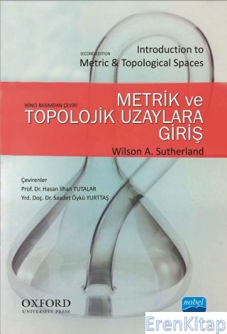 Metrik ve Topolojik Uzaylara Giriş - Introduction to Metric & Topological Spaces